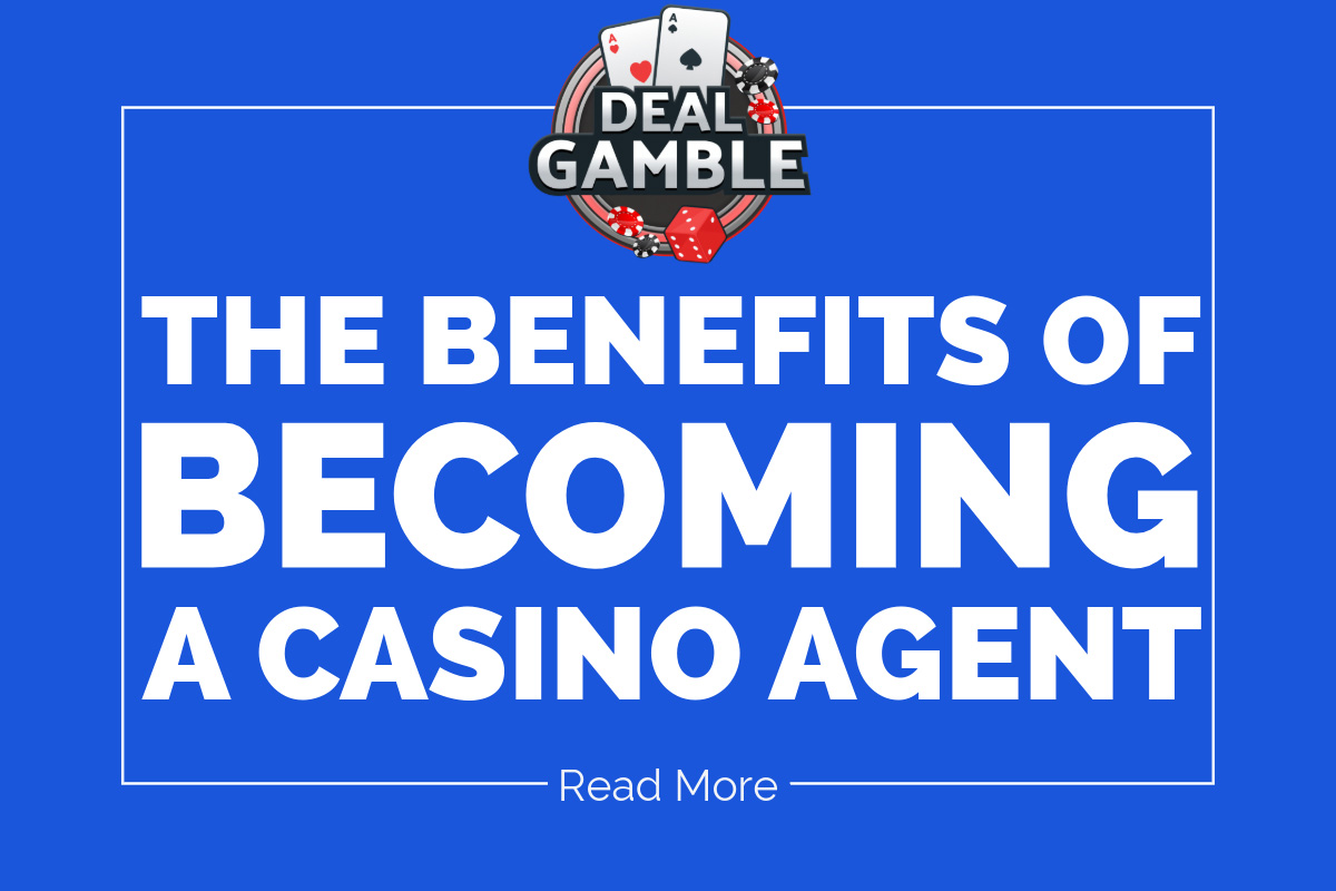 benefits-of-becoming-casino-agent