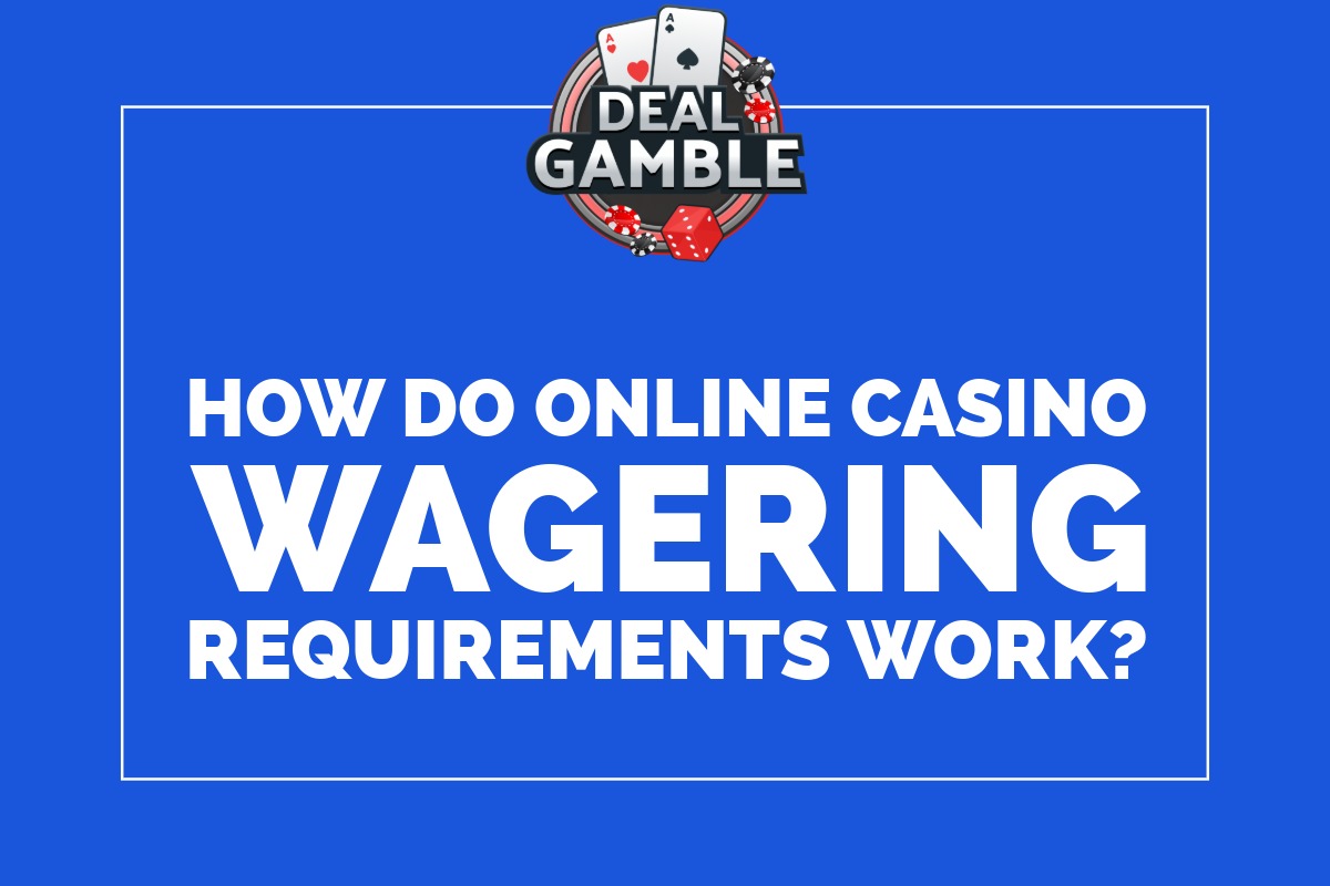 how-wagering-requirements-work