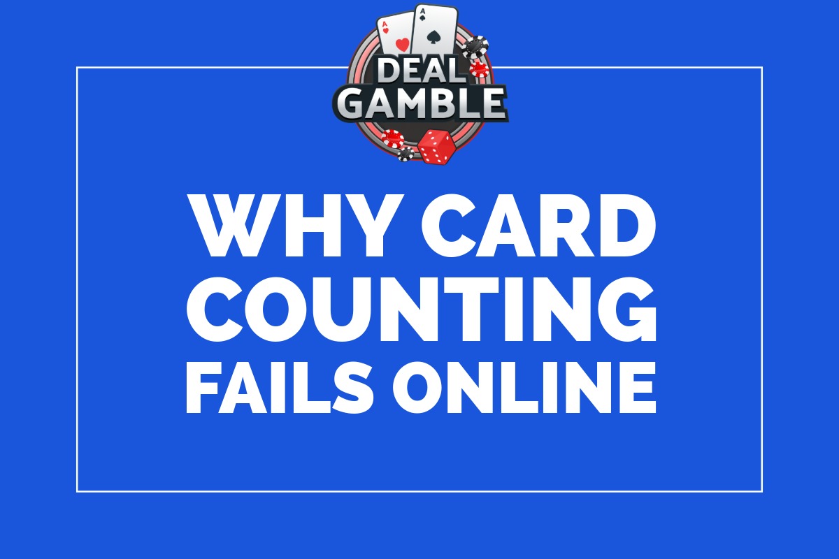 why-card-counting-fails-online
